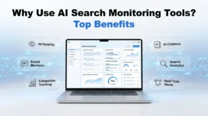 Why Use AI Search Monitoring Tools